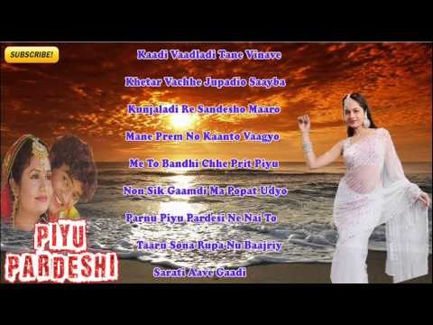 Piyu Pardesi | Gujarati Love Songs 2014 | Audio Songs Jukebox | Vaneeta Barot
