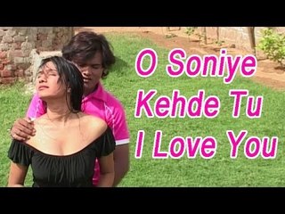 Pardeshi Aashique - O Soniye Kehde Tu I Love You | Popular Romantic Hindi Song