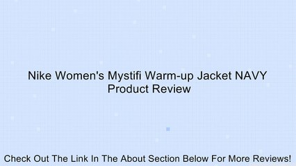 Nike Women's Mystifi Warm-up Jacket NAVY Review