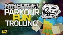 Minecraft: PARKOUR FUN TROLLING!! w/ Friends #2