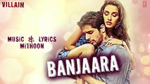 Ek Villain Banjaara Full Song (Audio) - Shraddha Kapoor Siddharth Malhotra-SD