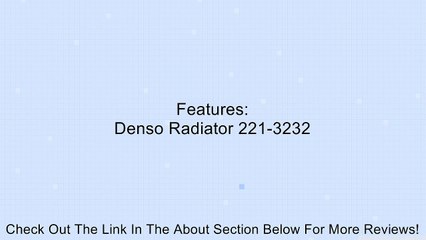 Denso 221-3232 Radiator Review