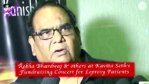 Rekha Bhardwaj & others at Kavita Seth’s  Fundraising Concert for Leprosy Patients