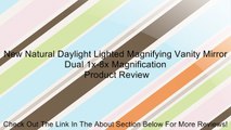 New Natural Daylight Lighted Magnifying Vanity Mirror Dual 1x-8x Magnification Review