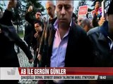 Avrupa Birliği ile Gergin Günler Erdoğan Siz Kendi Aklınızı Kendinize Saklayın