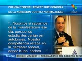 México: admite Policía Federal que conocía agresión contra normalistas
