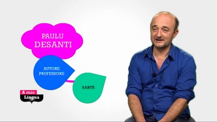 A mio lingua cù Paulu DESANTI