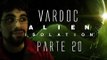 Alien: Isolation ( Jugando ) ( Parte 20 ) #Vardoc1 Desactivando Cosillas