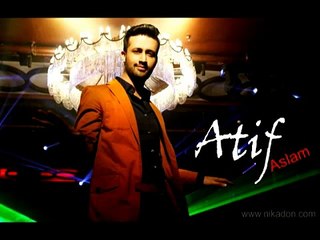 Sapno Me Tanha Raton Mein Chaha Tjy Jana (Atif Aslam)