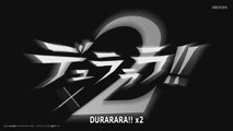 Durarara!! x2 (Promo) (Legendado)