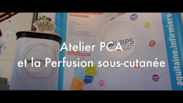 Atelier PCA et Perfusion - 3ème Colloque URPS Infirmiers Aquitaine