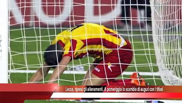 Lecce, ripresi gli allenamenti. A pomeriggio lo scambio di auguri con i tifosi