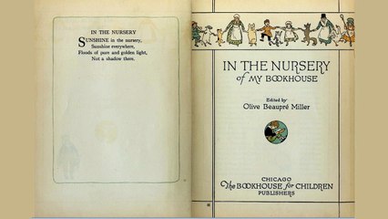 In the Nursery of My Bookhouse by Olive Beaupre MILLER | Children's Fiction | FULL Unabridged AudioBook