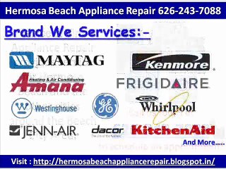 Hermosa Beach Appliance Repair 626-243-7088