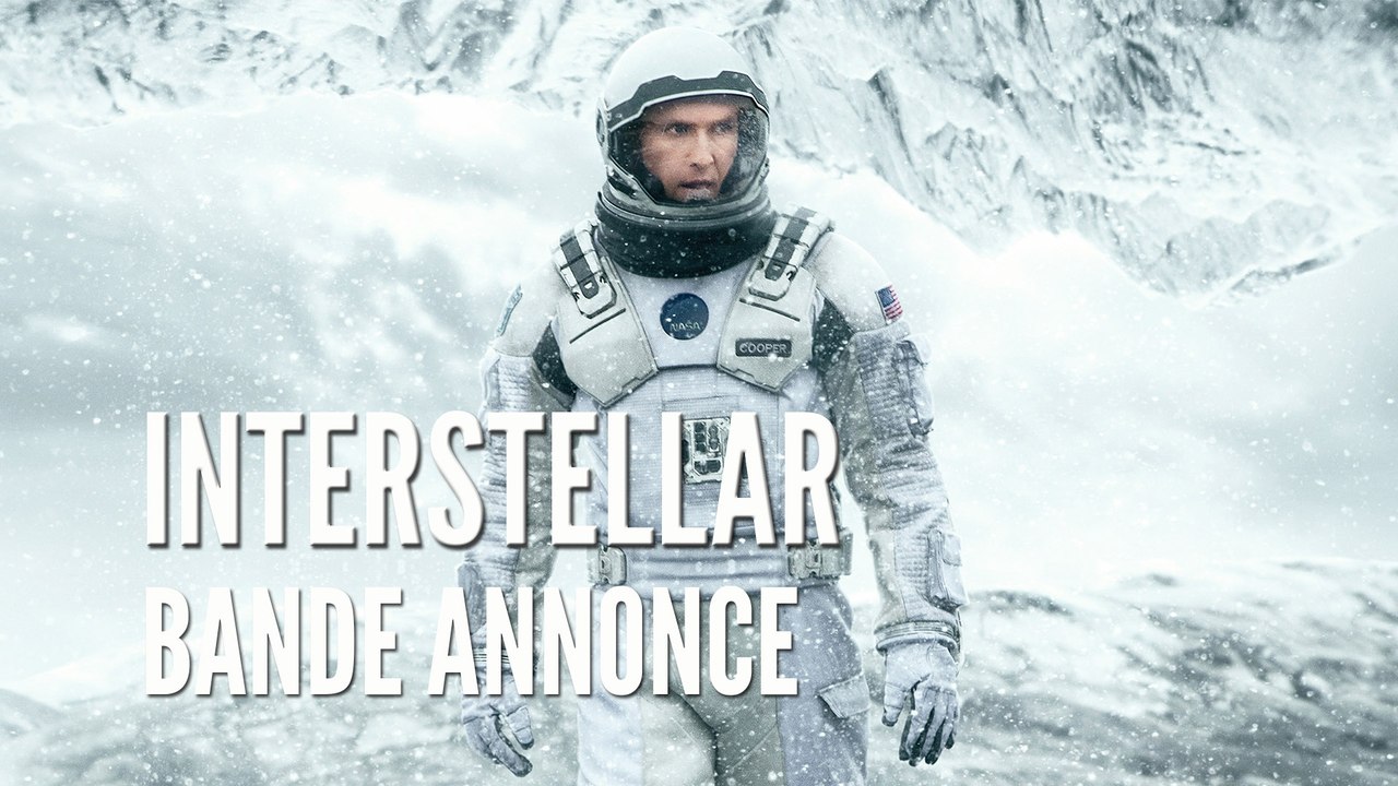 Interstellar Bande Annonce VOST
