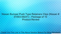 Nissan Bumper Push Type Retainers Clips (Nissan # 01553-09241) - Package of 10 Review
