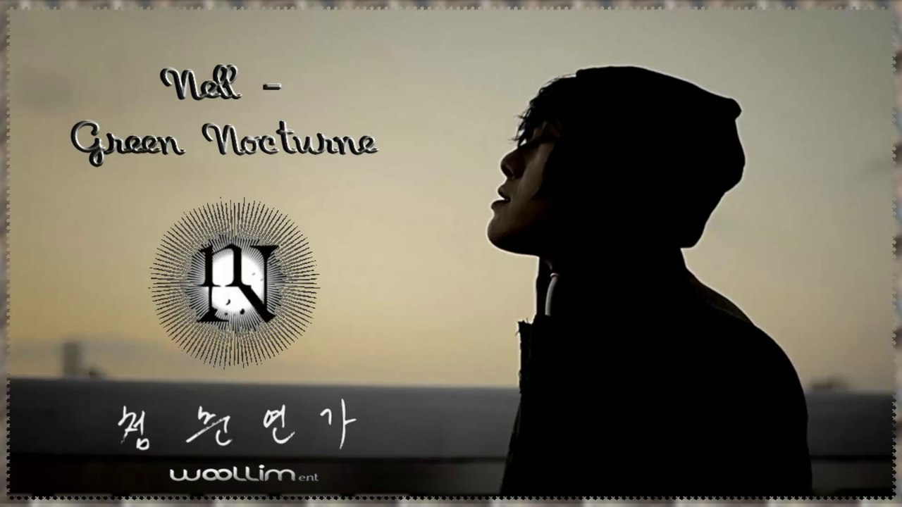 Nell - Green Nocturne MV HD k-pop [german Sub]