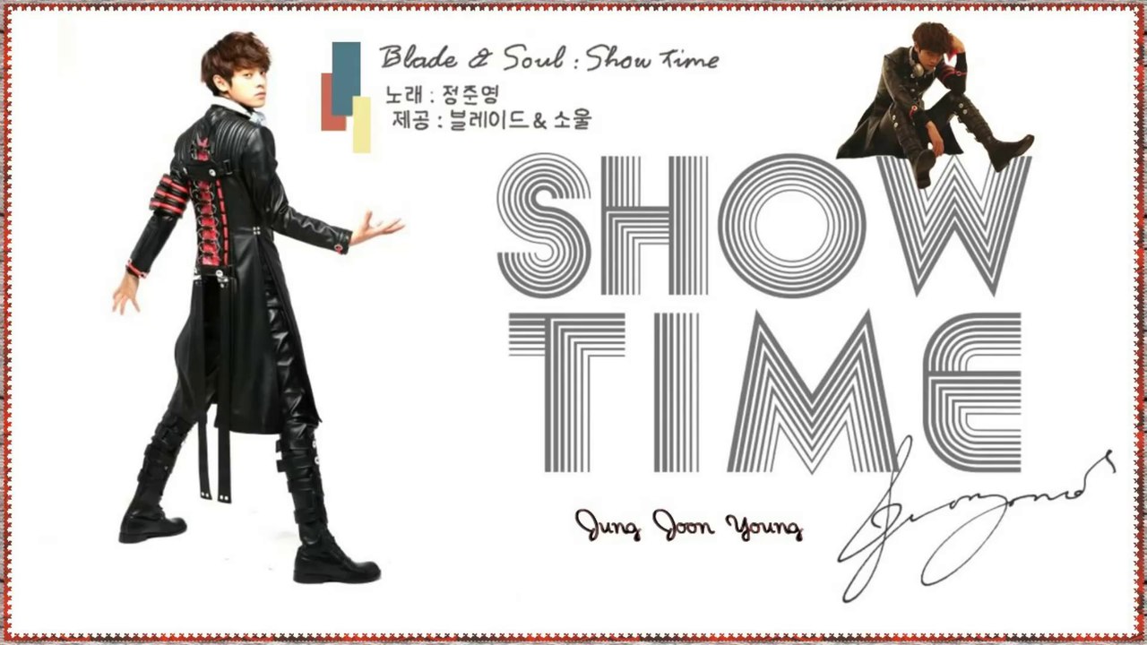 Jung Joon Young - Blade&Soul Show Time MV HD k-pop [german Sub]