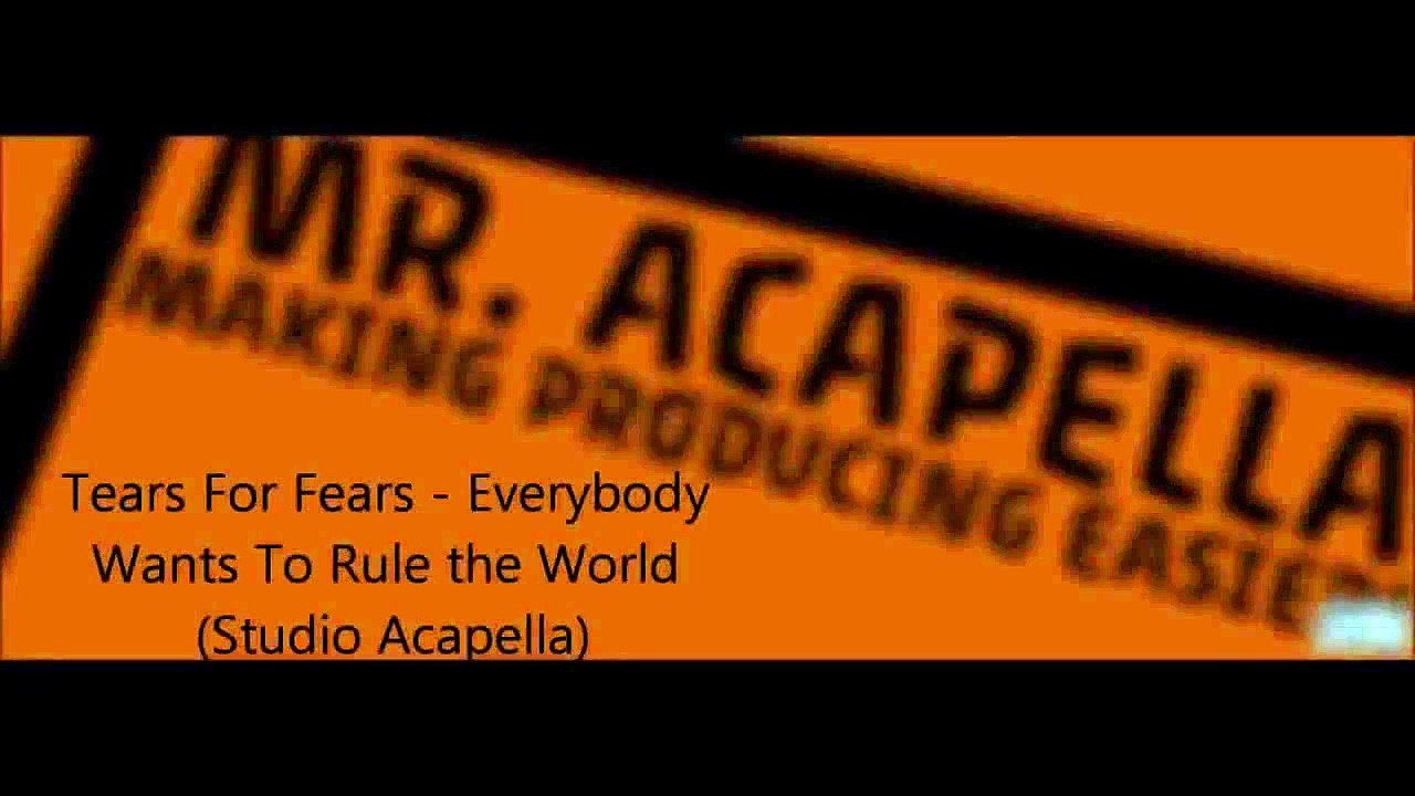 Tears For Fears   Everybody Wants To Rule the World Studio Acapella