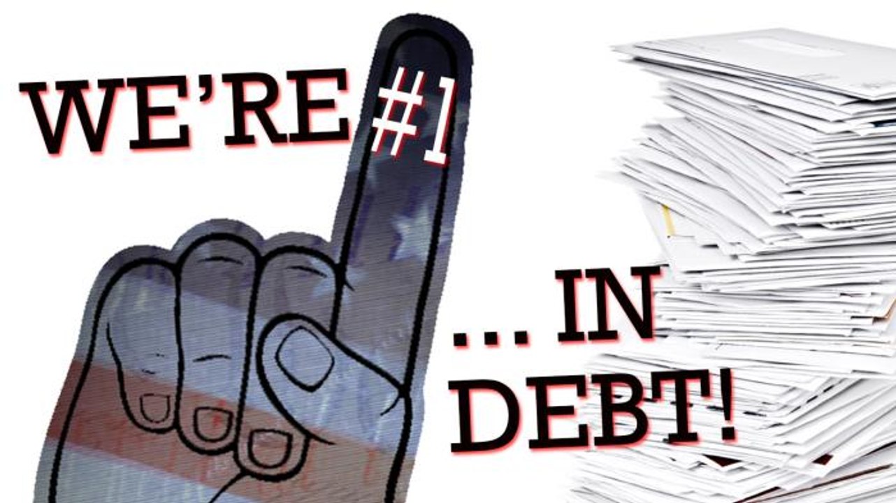 We're #1... in Debt!