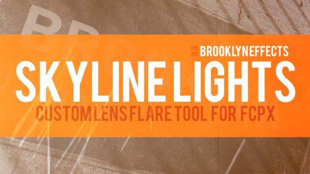 Skyline Lights™ for Final Cut Pro X from Brooklyn Effects™
