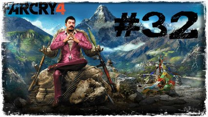(32.Bölüm) ANAMLA DERDİN NE YUMA? | Far Cry 4 [TÜRKÇE / PS4]