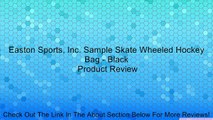 Easton Sports, Inc. Sample Skate Wheeled Hockey Bag - Black Review