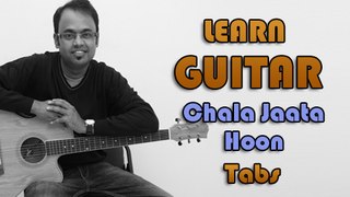 How To Play - Chala Jata Hoon - Guitar Tabs - Kishore Kumar
