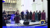 ANDRIA | Al Festival Farinelli il Gospel Black & Blues