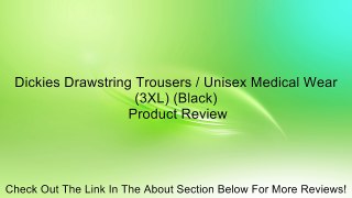 Dickies Drawstring Trousers / Unisex Medical Wear (3XL) (Black) Review