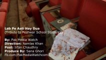 Tribute to Martyred Children of Peshawar School Attack
