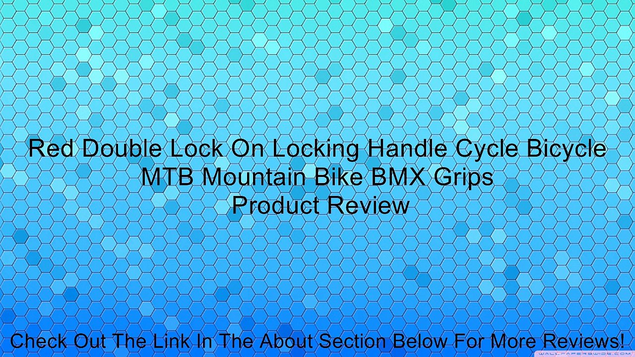 Red Double Lock On Locking Handle Cycle Bicycle MTB Mountain Bike BMX Grips Review