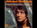 Michel Delpech - Il y a des jours où l'on ferait mieux de rester au lit