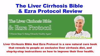 Liver Cirrhosis Bible And Ezra Protocol Review