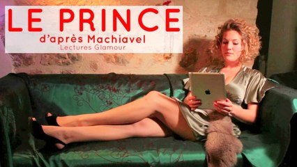 Lectures Glamour - Machiavel : Le Prince