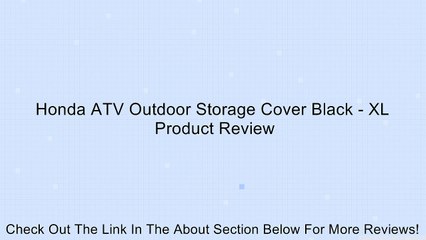 Honda ATV Outdoor Storage Cover Black - XL Review