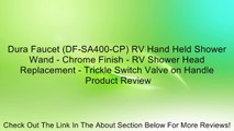 Dura Faucet (DF-SA400-CP) RV Hand Held Shower Wand - Chrome Finish - RV Shower Head Replacement - Trickle Switch Valve on Handle Review