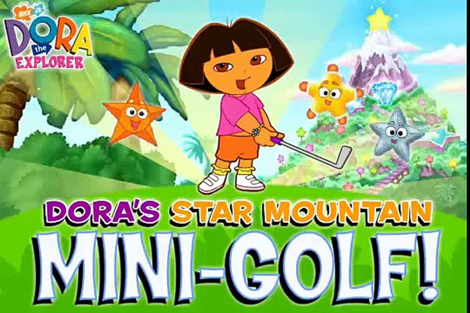 Dora's Star Mountain Mini Golf Game cartoons Dora la Exploradora baby games  jeux de filles CKV - video Dailymotion