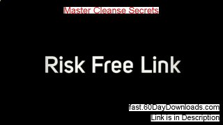 Master Cleanse Secrets 2014 (my review and instant access)
