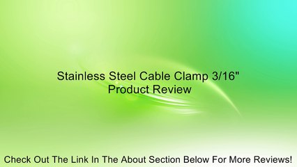 Stainless Steel Cable Clamp 3/16" Review