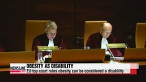 EU high court rules obesity could be disability