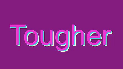 How to Pronounce Tougher