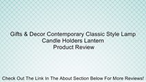 Gifts & Decor Contemporary Classic Style Lamp Candle Holders Lantern Review