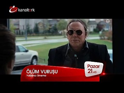 ÖLÜM VURUŞU 21 Aralık Pazar akşamı saat 21.45'te Kanaltürk Sinema Kuşağında!