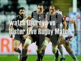 watch Ospreys vs Ulster streaming