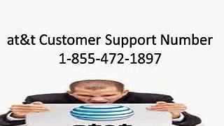 1-855-472-1897At&t Tech Support Customer Toll free number