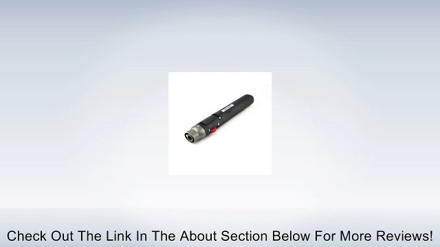Pen Style Butane Jet Torch and Lighter (with Easy-Adjust Switch) Review