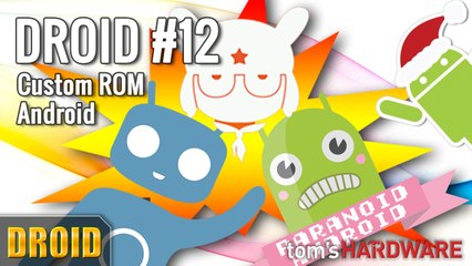 DROID #12 - Android ROMs, Scegliamo la Migliore!