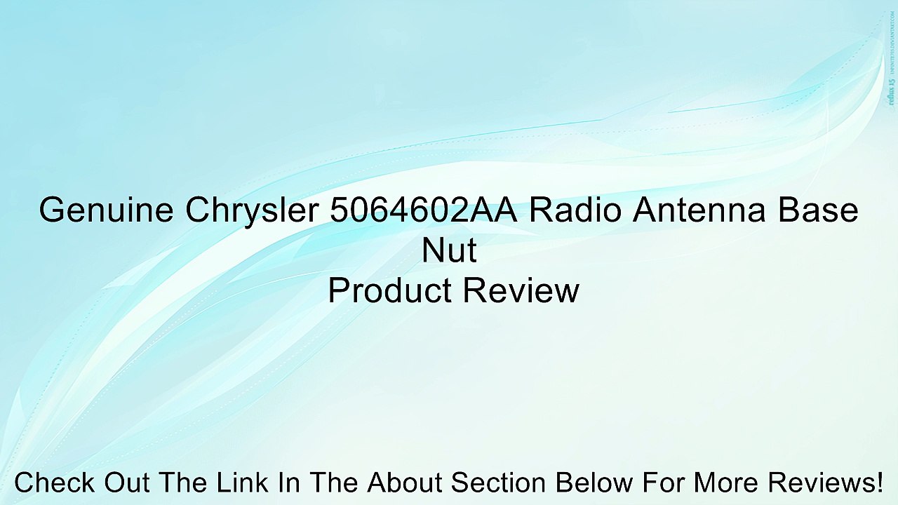 Genuine Chrysler 5064602AA Radio Antenna Base Nut Review