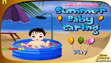 Summer baby caring game - baby bath - baby dress up gameplay